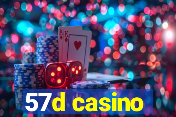 57d casino